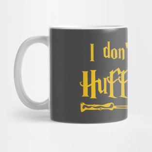 I Don't Give a Hufflefuck Mug